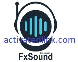 FxSound Pro 1.1.22 Crack With License Key Full Download [Latest]